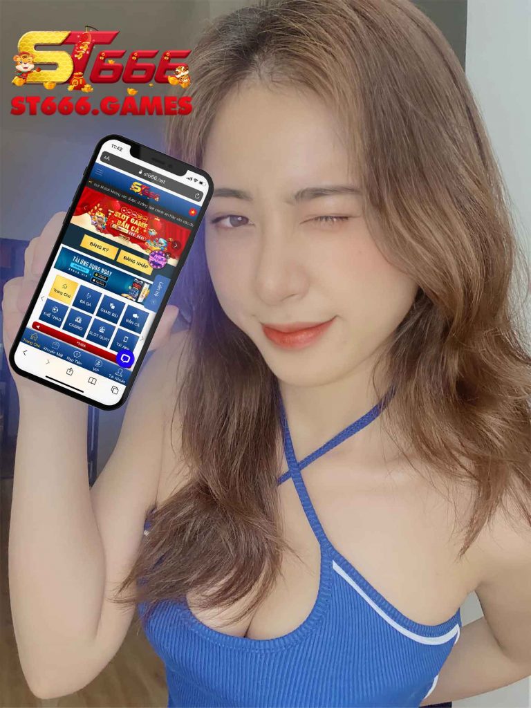 tải app st666 hotgirl sexy 18+